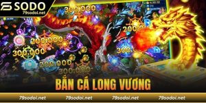 bắn cá long vương