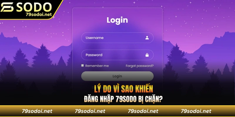 Các lý do bị chặn khi đăng nhập