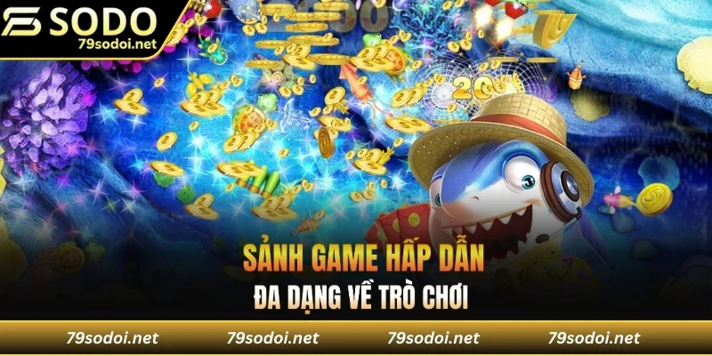 Đa dạng về trò chơi
