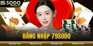 đăng nhập 79sodo