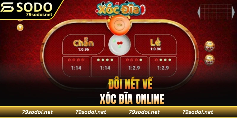 Đôi nét về xóc đĩa online