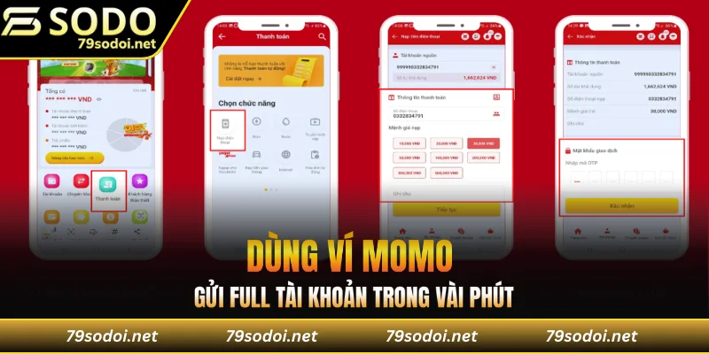 Dùng ví Momo để gửi full tài khoản trong vài phút 