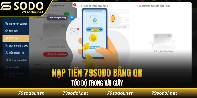 Nạp tiền 79Sodo bằng QR tốc độ trong vài giây 