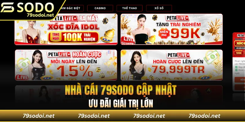 Nhà cái 79Sodo cập nhật ưu đãi giá trị lớn