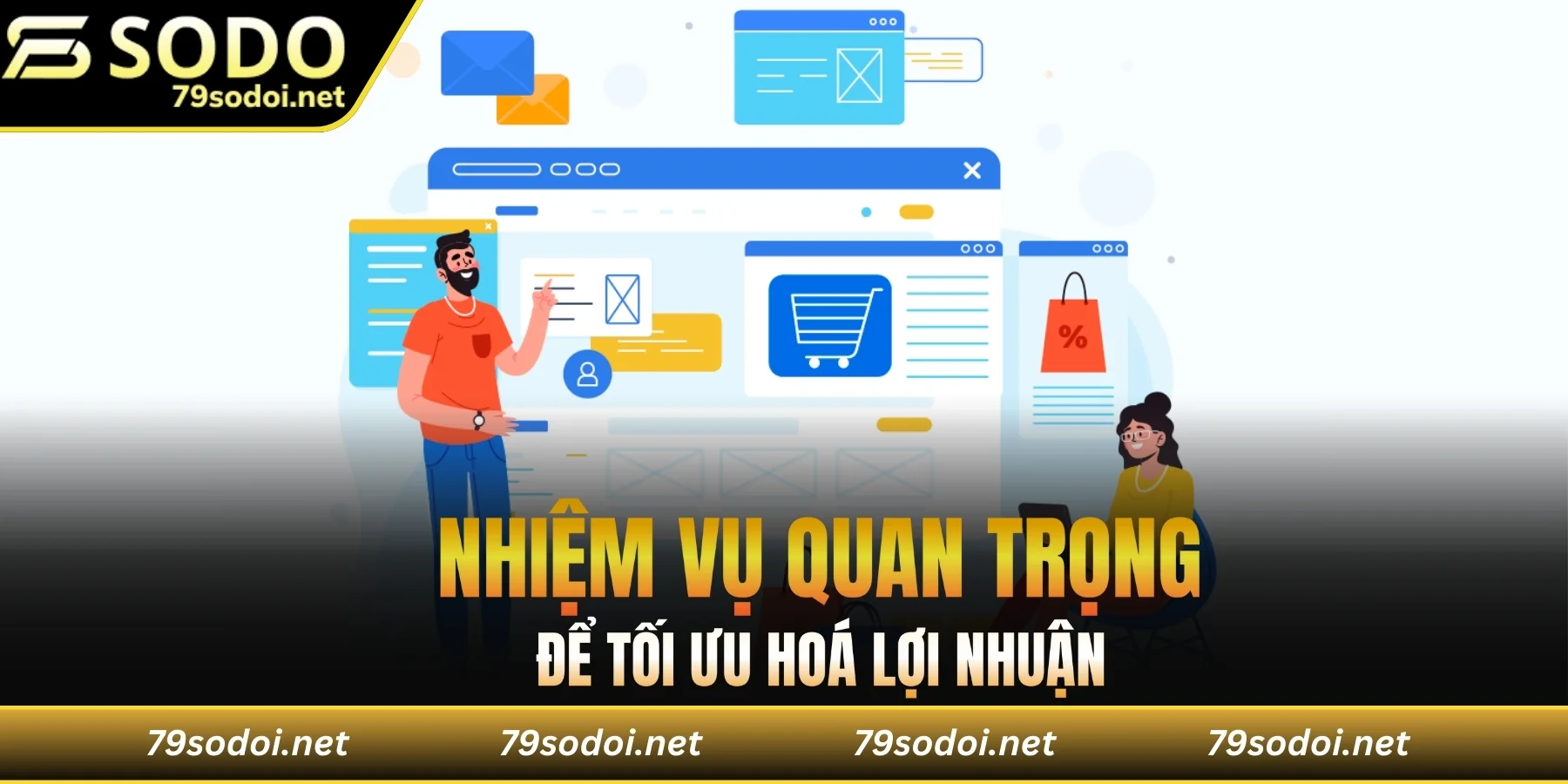 Nhiệm vụ quan trọng để tối ưu hoá lợi nhuận