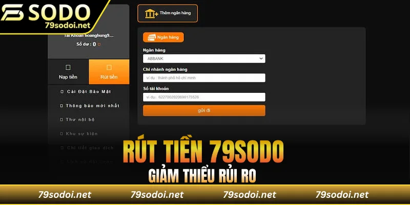 Rút tiền 79Sodo sẽ giảm thiểu rủi ro gặp phải sự cố không mong muốn